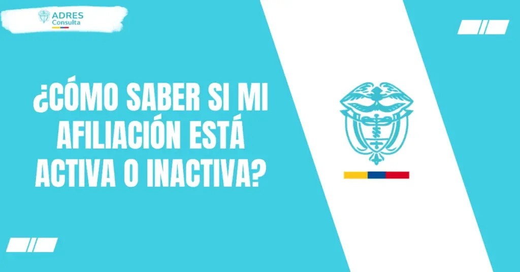 ¿Cómo saber si mi afiliación está activa o inactiva